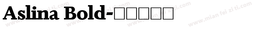Aslina Bold字体转换